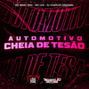 Automotivo Cheia de Tesão (Explicit) - Mc Mary Maii&DJ Charles Original&