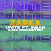 Unite (feat. Inbar) (2022 Remaster) - Zarka&Inbar