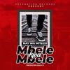 Mbele kwa Mbele (Explicit) - Nay Wa Mitego