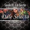 Dale Selecta - Saok&La Secta