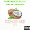 Coco 42 (feat. jeison el mono & Romano exponente) (Live|Explicit) - Make Good Music&Jeison El Mono&Romano Exponente