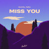 Miss You - Devinity&RAIKO&David Pramik&Oliver Tree Mickell