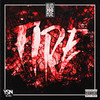 Fire (Explicit) - Lud Foe
