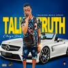 Talk Truth - Chogo don