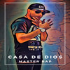 Casa de Dios - Master Rap