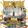 I'm Number One (Karaoke Version) - Nice Vibe
