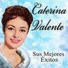 El Cumbanchero - Caterina Valente&Silvio Francesco