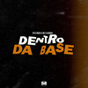 Dentro da Base (Explicit) - Vitu Único&Mc Flavinho