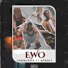 EWO(feat. Kuraye) (Explicit) - SammyDon&Kuraye