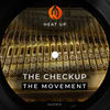 The Movement (Original Mix) - The Checkup