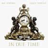 In Due Time(feat. Dizzy Wright) - Mic Strong&Dizzy Wright