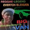 Rich Man Driving in the Big Van - Everton Blender