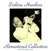 Big Wig in the Wigwam (Remastered 2015) - Erskine Hawkins&Ida James