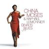 Dinah's Blues - China Moses