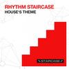 House's Theme (Original Mix) - Rhythm Staircase