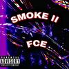 Smoke II(feat. Dad911 & FCE) (Explicit) - Dad911&Fce&DG