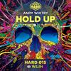 Hold Up (Original Mix) - Andy Whitby