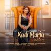 Kudi Marju - Jasmeen Akhtar