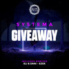 Giveaway (Eli & Dani Remix) - Systema&Eli & Dani
