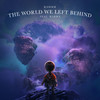 The World We Left Behind(feat. KARRA) - KSHMR&Karra