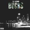 Bucks (Explicit) - Lado