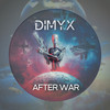 After War (Extended Mix) - Dimyx