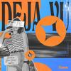 deja vu (Explicit) - Zextone&Juan Dileju&ikaosi