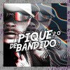 Pique de Bandido 2.0 (Explicit) - MC Ricardinho