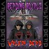 Reading Royalz (feat. Mr. Anti & Caust Draven|Explicit) - Walkin' Dead&Mr.  Anti&Caust Draven