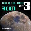 Trip to the Moon Pt.3 - Acen