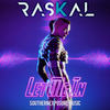 Let Me In - Raskal (US)&raskal