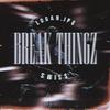 Break Thingz (feat. logan.jpg) - Swi$$&logan.jpg