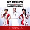 Huérfano (feat. Las Enfermeras) - Dr. Bellido&Las Enfermeras