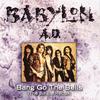 Bang Go the Bells - Babylon A.D.