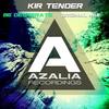 Be Desperate (Original Mix) - Kir Tender