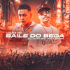 Louca no Baile do Bega (Explicit) - DJ Juan ZM&Mc Lipivox