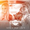 Since You Left - Millers Daughter