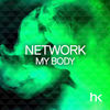 My Body - Network