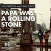 Papa Was A Rolling Stone (Soul Groove Mix) - Soul Groove&Funky Judge