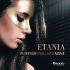 Forever You Are Mine (Imprezive Meets Pink Planet Remix) - Etania