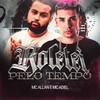 Roletei Pelo Tempo (Explicit) - MC Allan&Mc Adiel