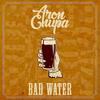 Bad Water - AronChupa&J And The People