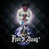 Run Away (Explicit) - Lil Vel