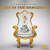 King Of The DanceHall (Explicit) - Chrissy DHK