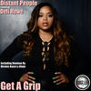 Get A Grip (Original Mix) - Distant People&Deli Rowe