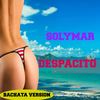 Despacito (Bachata Version) - SolYmar