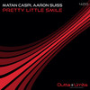 Pretty Little Smile - Matan Caspi&Aaron Suiss