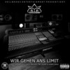 Wir gehen ans Limit (Explicit) - Brockmaster B. &Kid Calif&Mr. Kosse&Padisah&Sandy Solo&Dramah