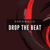 Drop the Beat - Andomalix