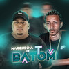 Marquinha de Batom (Explicit) - DJ IGOR DA CHUMBADA&MC GORDINHO DO CATARINA